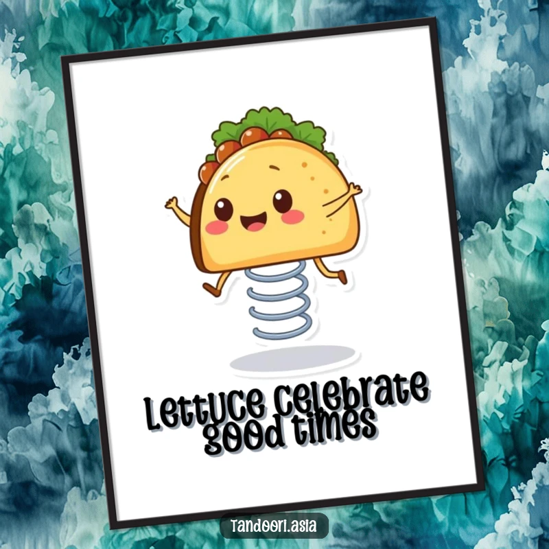 Funny Free Printable Wall Art featuring a smiling taco with tiny legs happily bouncing on a spring, bringing playful humor to any room.