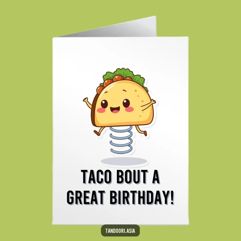 Free Printable Birthday Card: Bouncing Taco for a Hilarious Downloadable Gift